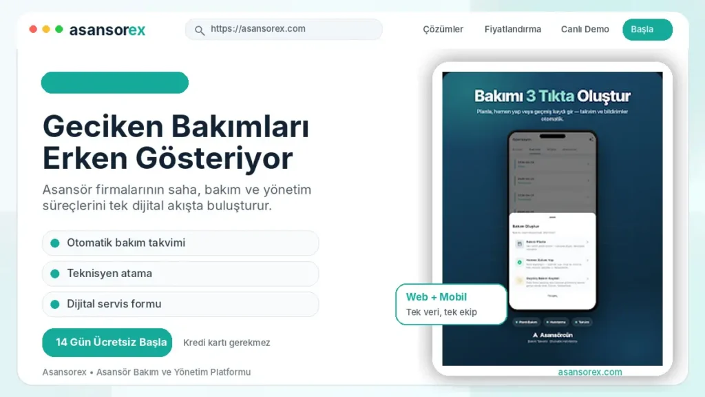 Asansorex.com Geciken Bakımları Erken Gösteriyor