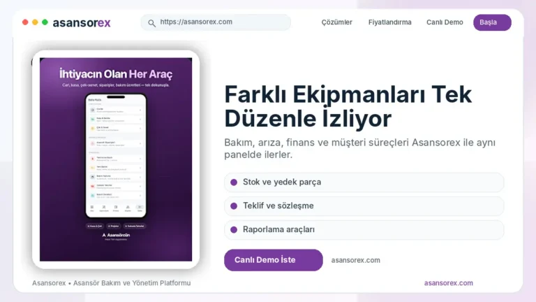 Asansorex.com Farklı Ekipmanları Tek Düzenle İzliyor